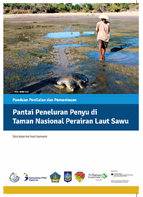 This guide was developed to collect basic information on turtle nesting beaches that is useful for determining the conservation status of turtle nesting beaches in Savu Sea TNP.