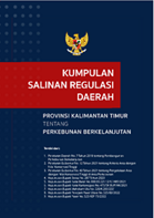 A collection of copies of regional regulations related to sustainable plantations was printed in collaboration between the East Kalimantan Provincial Government, the East Kalimantan Sustainable Plantation Communication Forum and the Nusantara Nature Conservation Foundation and supported by the German Government (Federal Ministry for The Environment, Nature Conservation and Nuclear Safety) for Development Projects Low Emission Oil Palm Plantations in Berau and East Kalimantan.