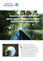 Wain River Protected Forest: WITH GREAT BENEFITS COME GREAT RESPONSIBILITIES factsheet.